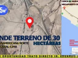 TERRENO 30 HECTAREAS CERCA AL FUTURO MEGAPUERTO DE CHANCAY