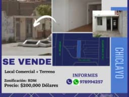 SE VENDE TERRENO + LOCAL COMERCIAL  EN CHICLAYO
