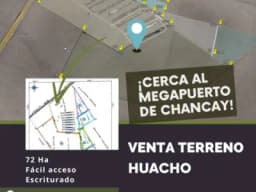 Venta de Terreno Kilómetro 125 Av.Panamericana Norte- Megapuerto de Chancay 45 km.