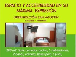 VENTA DE CASA CHICLAYO PIMENTEL EN LA EXCLUSIVA URBANIZACIÓN SAN AGUSTÍN
