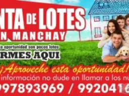 VENTA DE LOTES EN MANCHAY